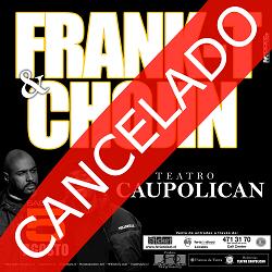  Frank T + Chojin = Cancelado